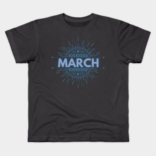 march Kids T-Shirt